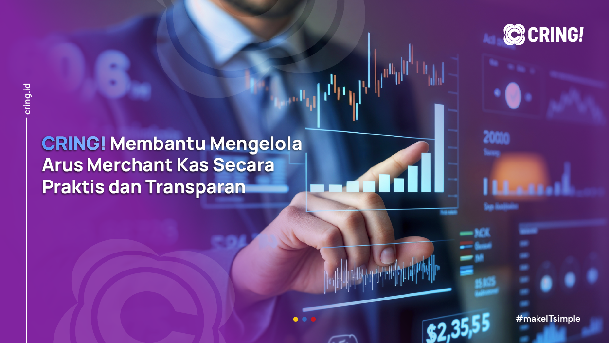 Manajemen arus kas merchant dengan CRING!