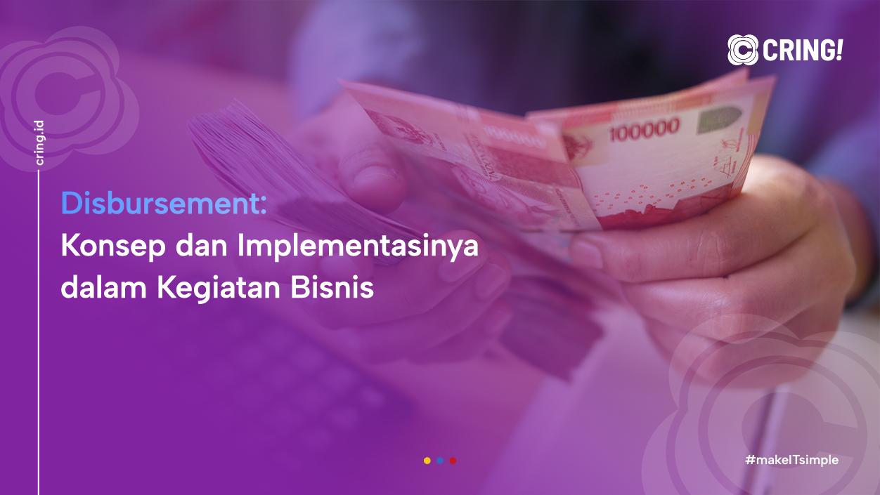 Disbursement dalam kegiatan Bisnis