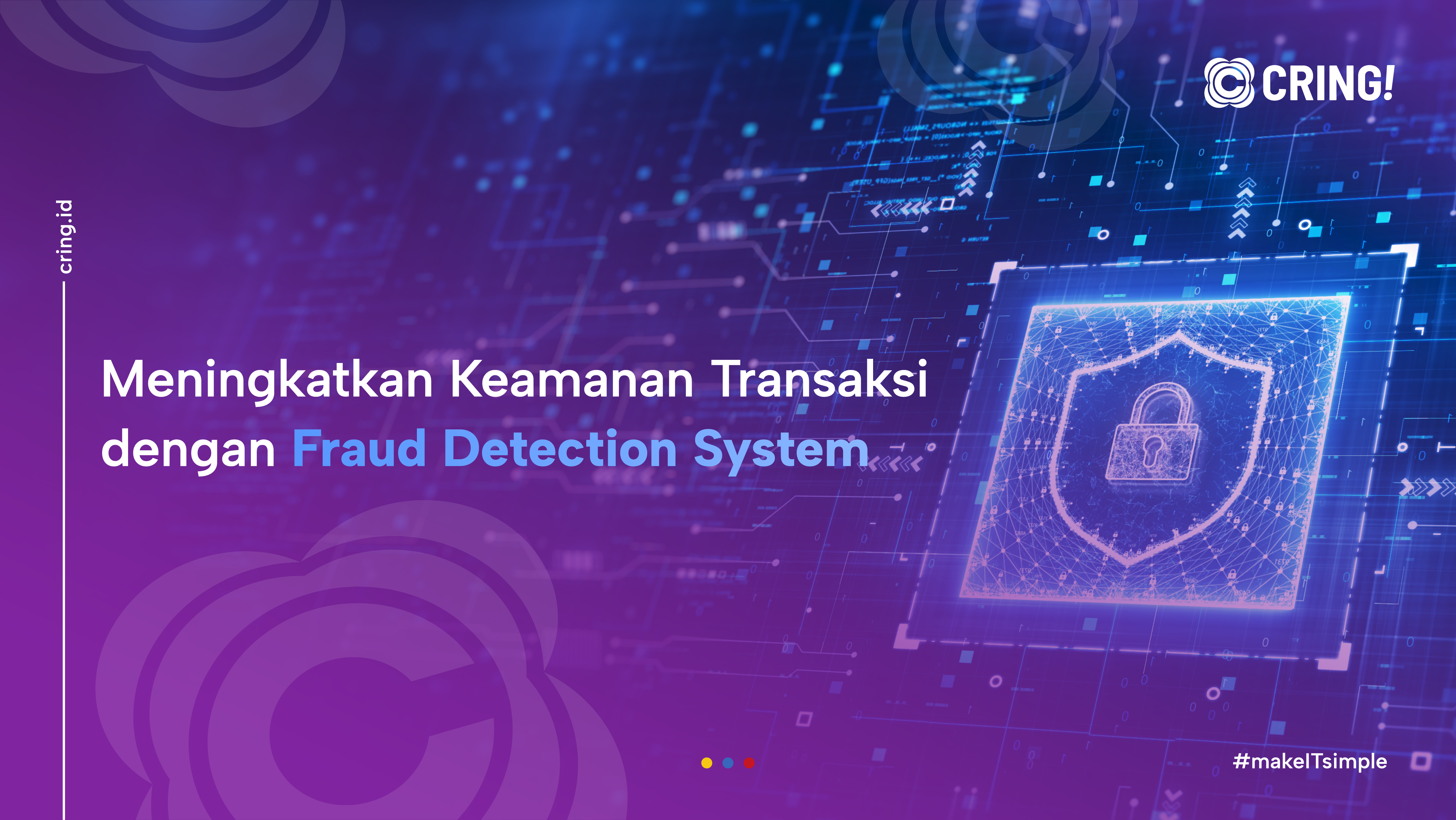 fraud detection system meningkatkan keamanan transaksi