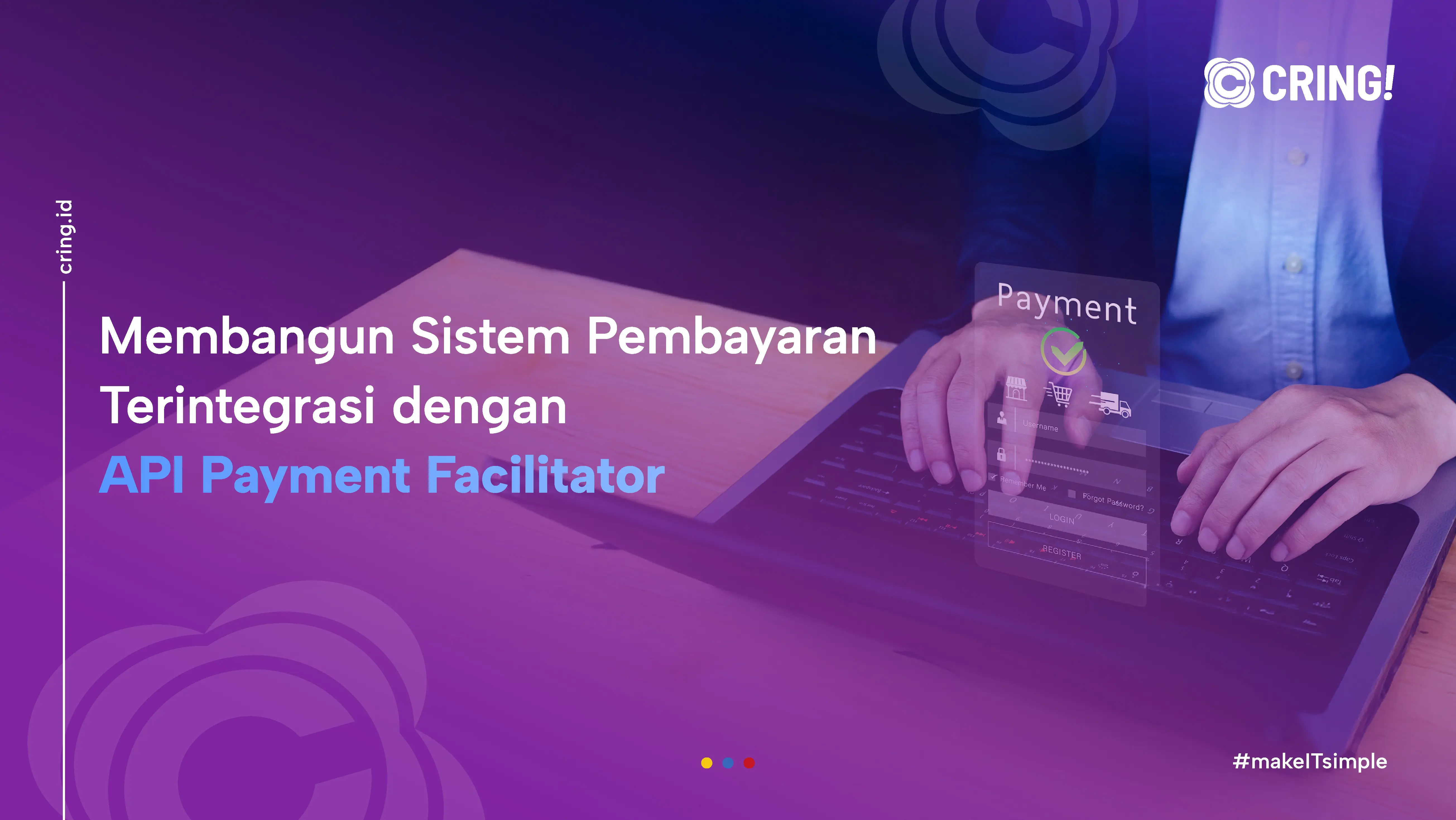 API Payment Gateway yang terintegrasi