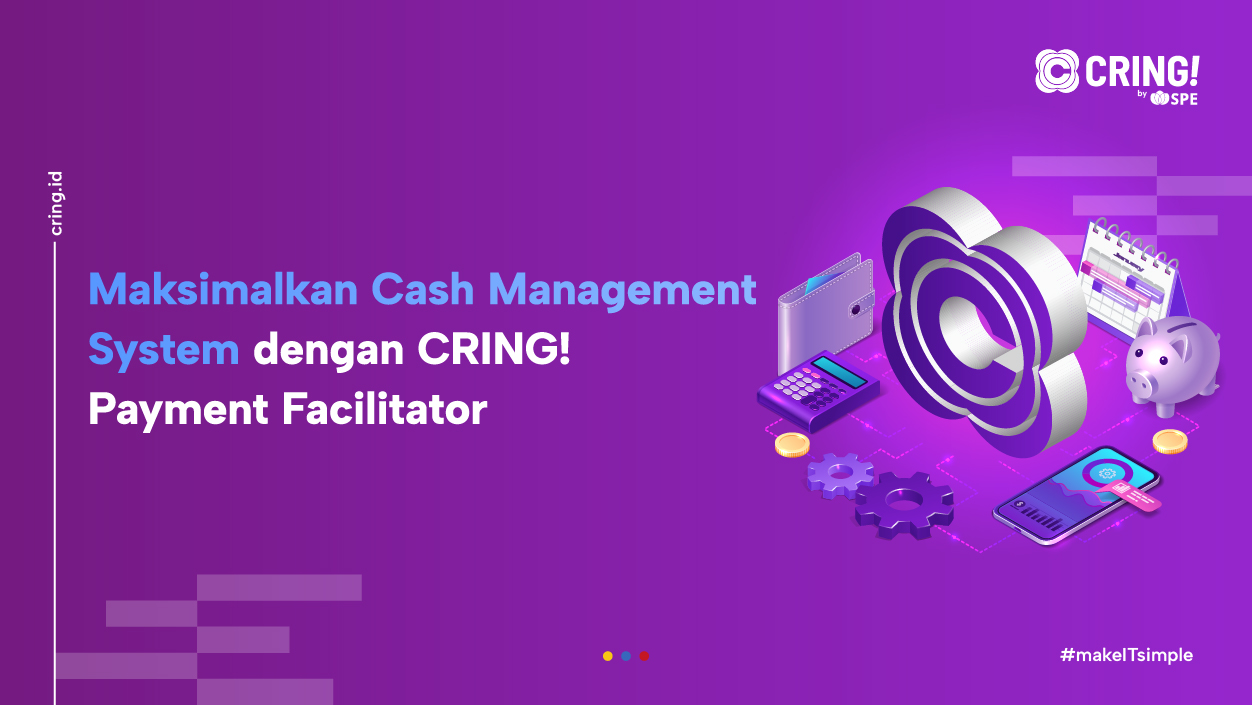 Cash Management dengan CRING!